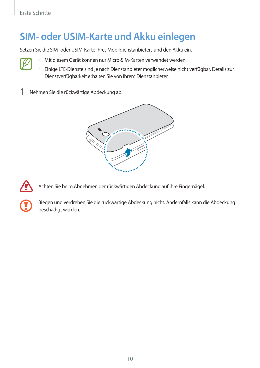 Samsung SM-G7105ZWAATO, SM-G7105ZKAATO, SM-G7105ZKATUR, SM-G7105ZKADBT, SM-G7105ZWATUR SIM- oder USIM-Karte und Akku einlegen 