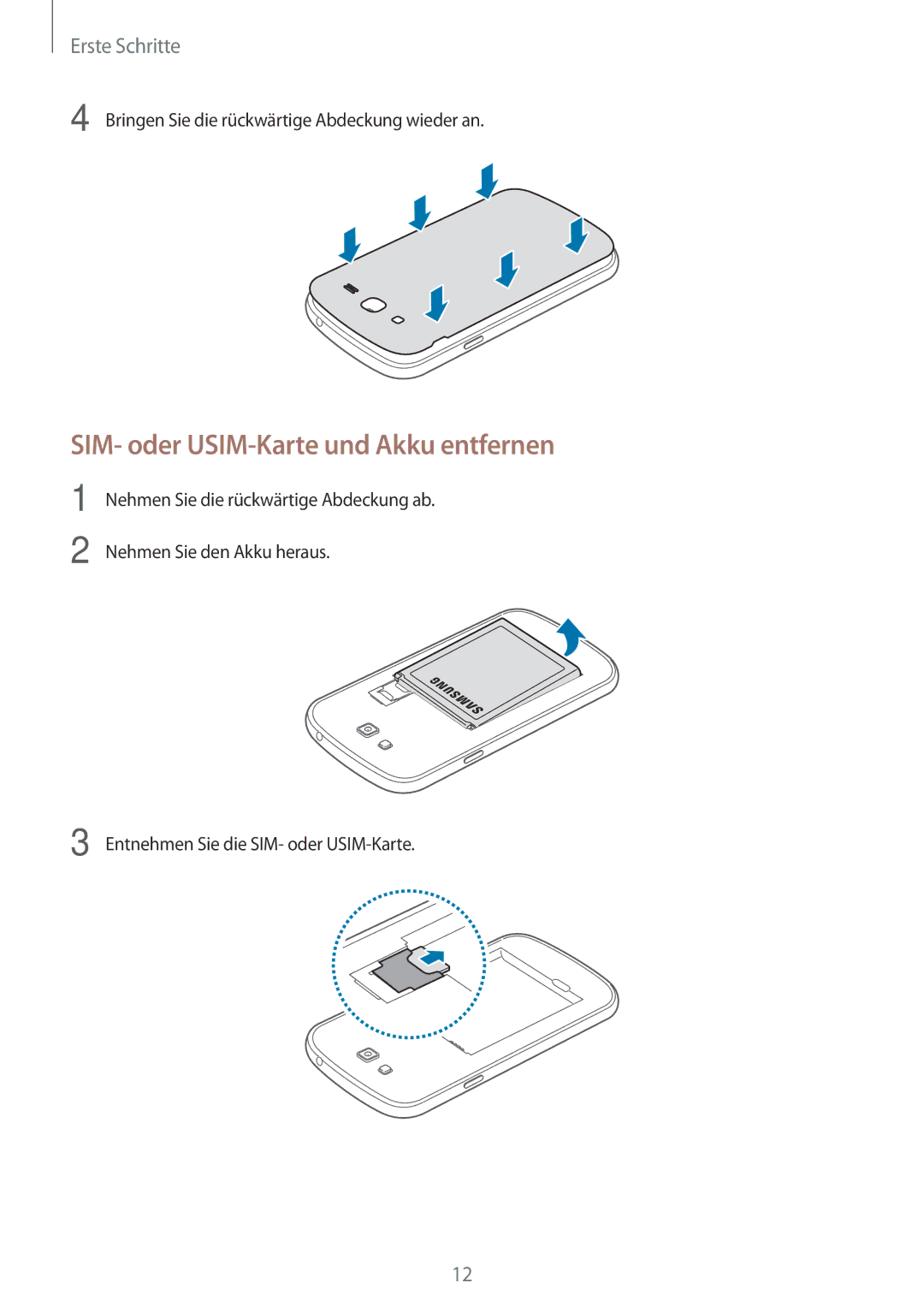 Samsung SM-G7105ZKADBT, SM-G7105ZKAATO, SM-G7105ZWAATO, SM-G7105ZKATUR manual SIM- oder USIM-Karte und Akku entfernen 