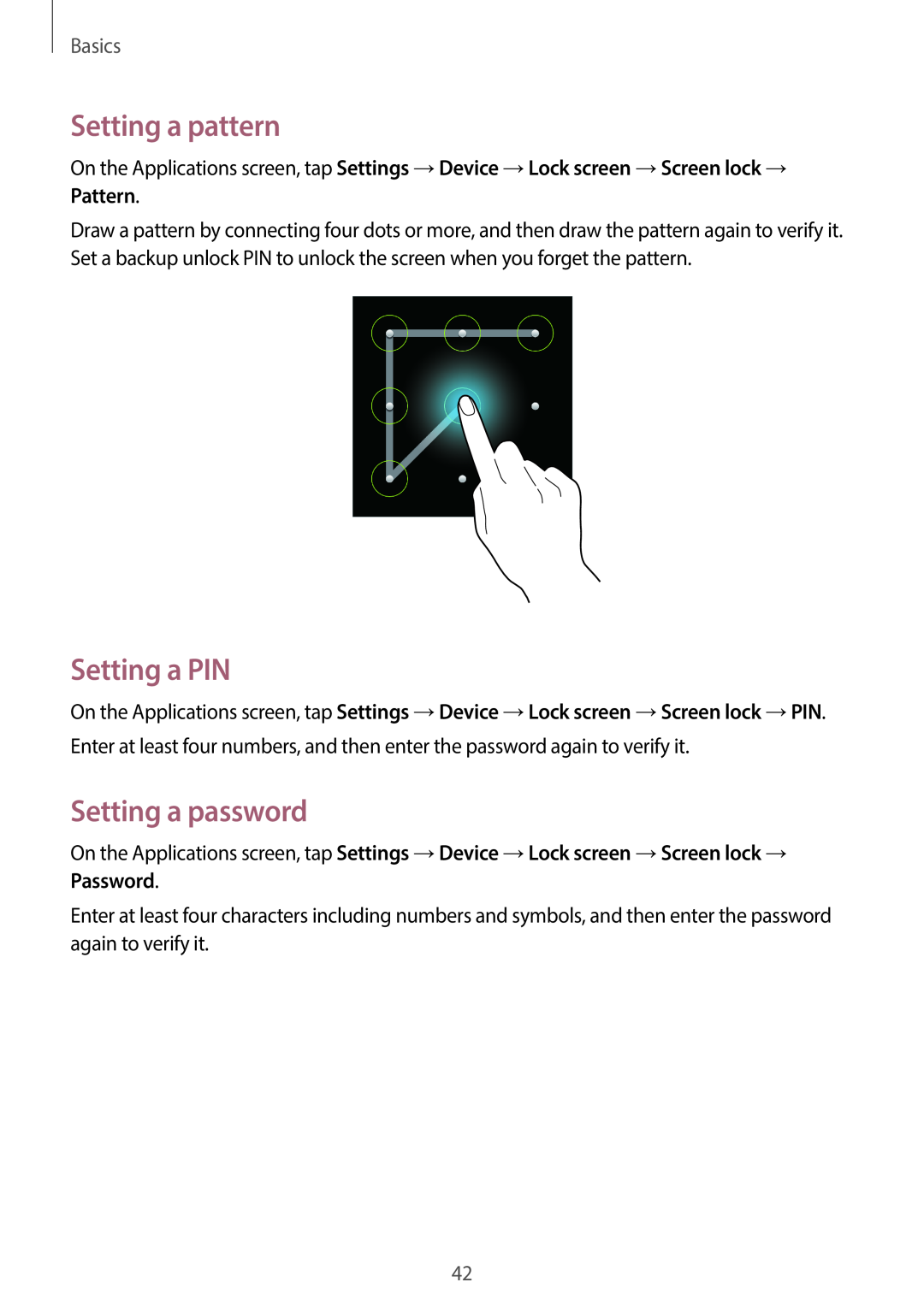Samsung SM-G7105ZKAILO, SM-G7105ZKAATO, SM-G7105ZWAATO manual Setting a pattern, Setting a PIN, Setting a password, Basics 
