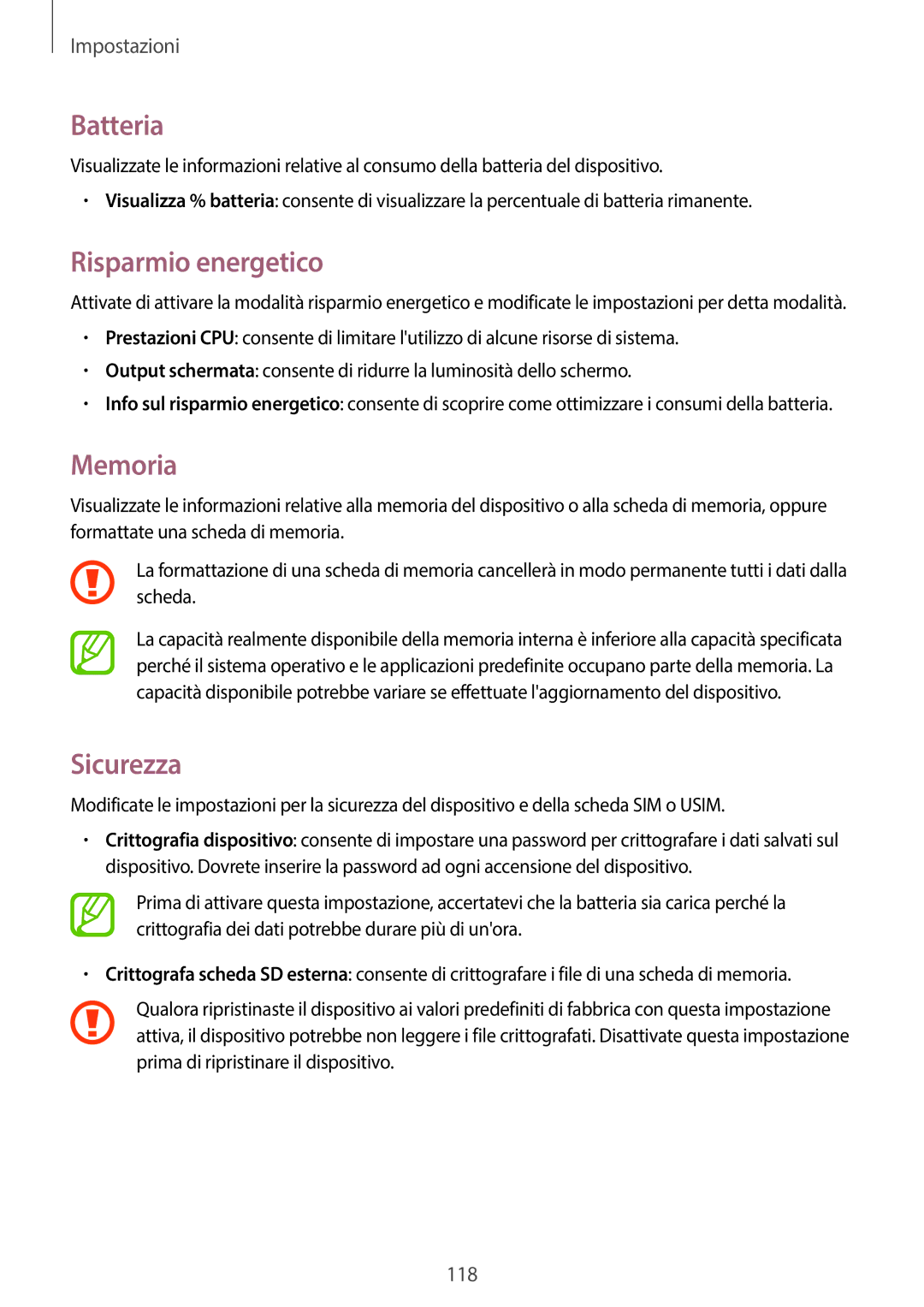 Samsung SM-G7105ZKAPLS, SM-G7105ZKATUR, SM-G7105ZWATUR, SM-G7105ZBAXEO Batteria, Risparmio energetico, Memoria, Sicurezza 