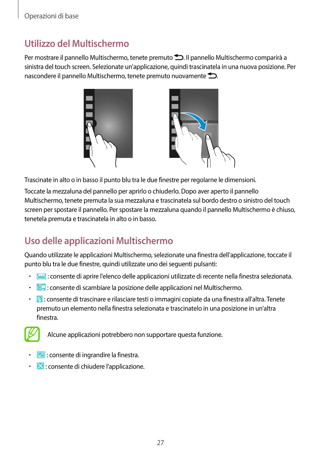 Samsung SM-G7105ZBAXEO, SM-G7105ZKATUR, SM-G7105ZWATUR manual Utilizzo del Multischermo, Uso delle applicazioni Multischermo 