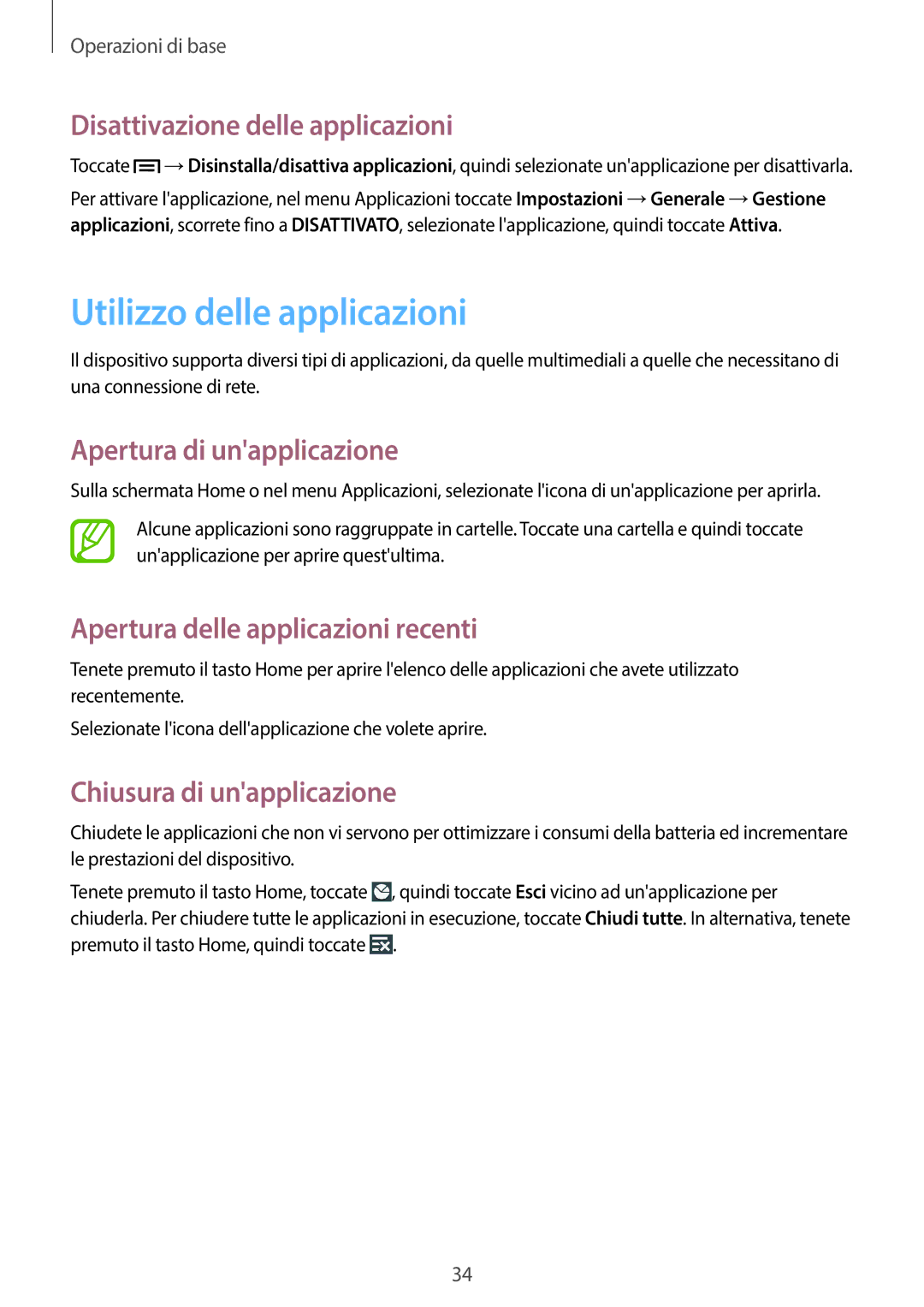 Samsung SM-G7105ZKAPLS manual Utilizzo delle applicazioni, Disattivazione delle applicazioni, Apertura di unapplicazione 