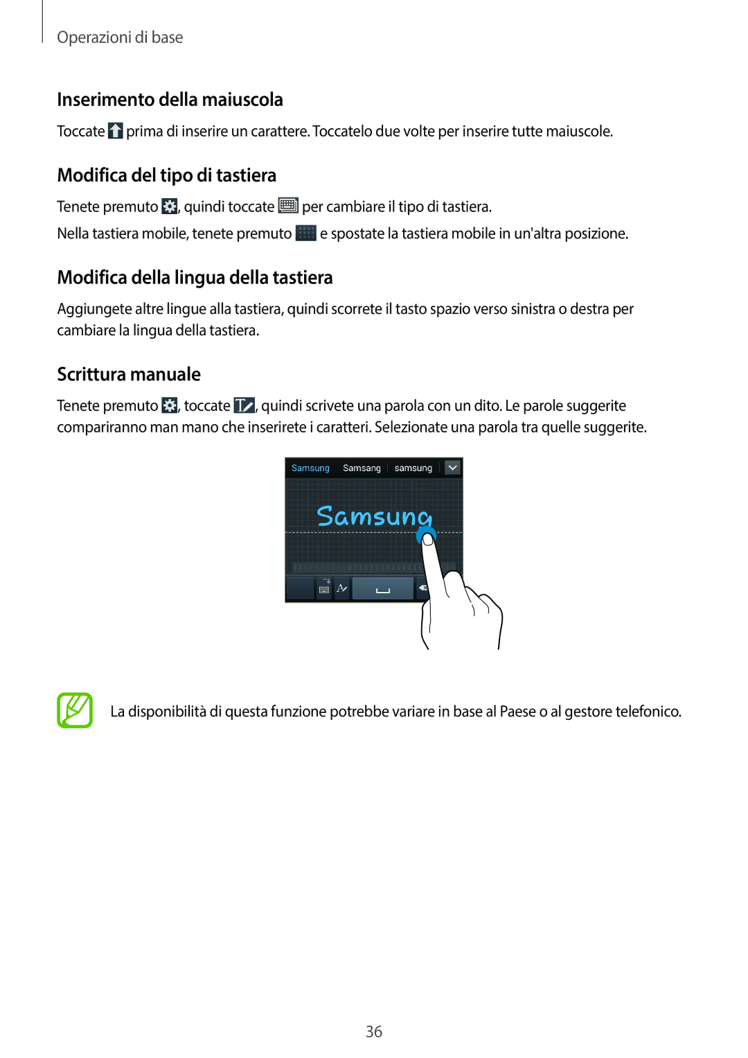 Samsung SM-G7105ZKATUR Inserimento della maiuscola, Modifica del tipo di tastiera, Modifica della lingua della tastiera 