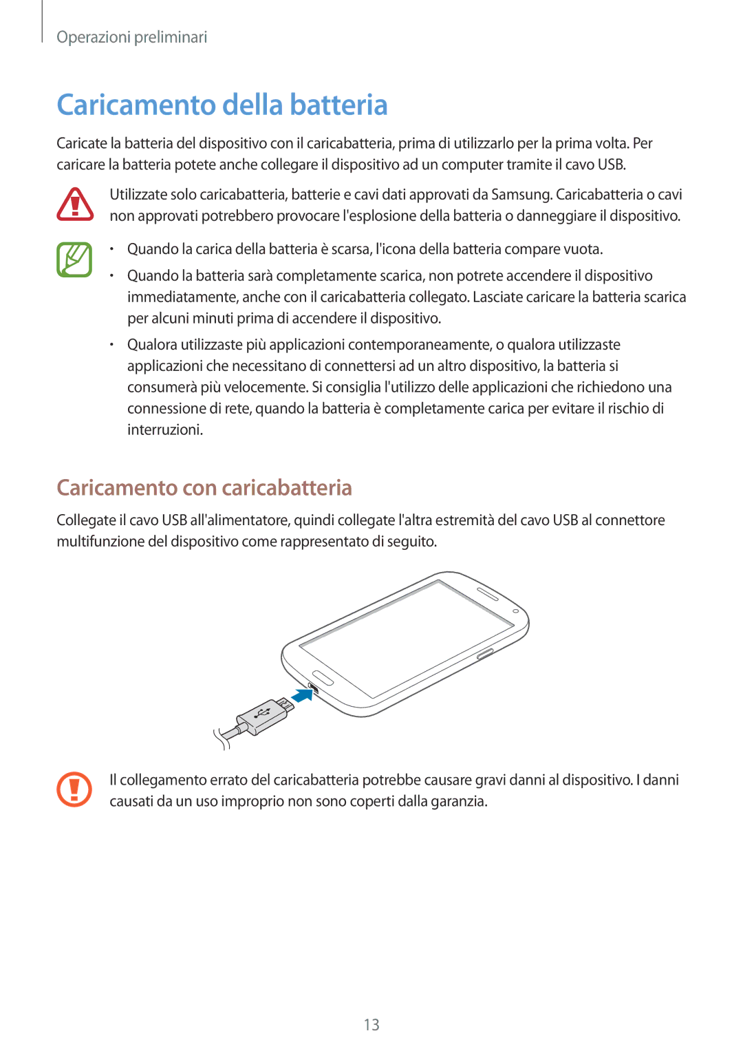 Samsung SM-G7105ZWATUR, SM-G7105ZKATUR, SM-G7105ZKAPLS manual Caricamento della batteria, Caricamento con caricabatteria 