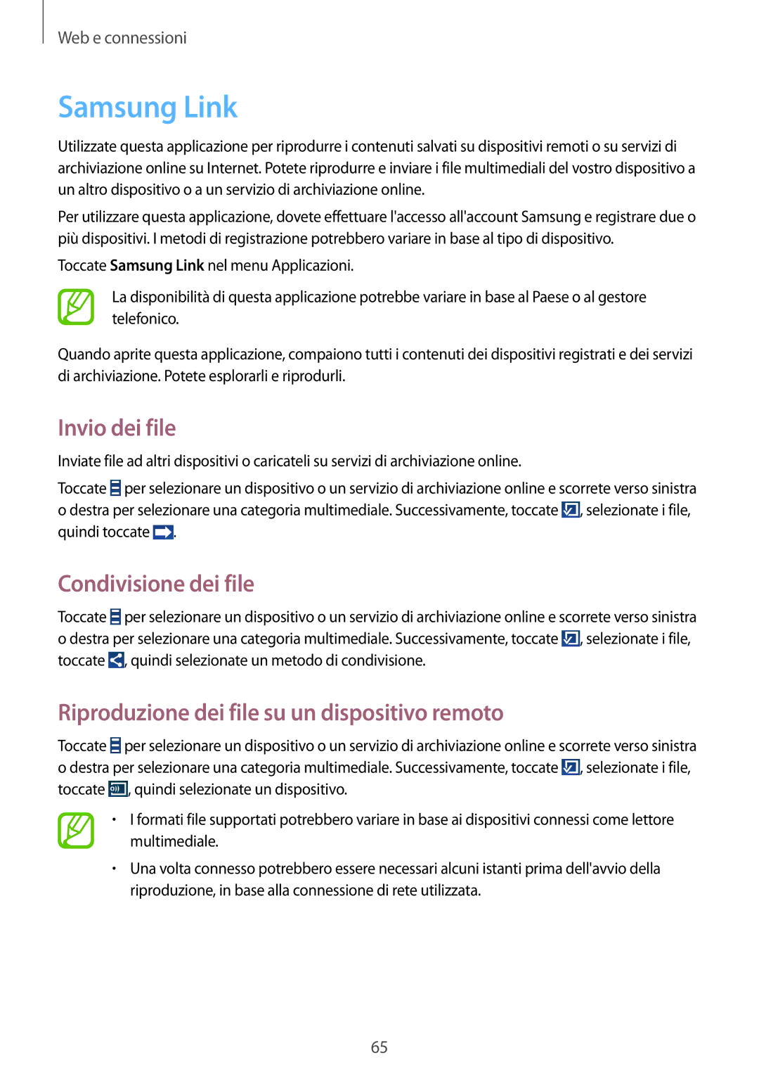 Samsung SM-G7105ZWATUR Samsung Link, Invio dei file, Condivisione dei file, Riproduzione dei file su un dispositivo remoto 