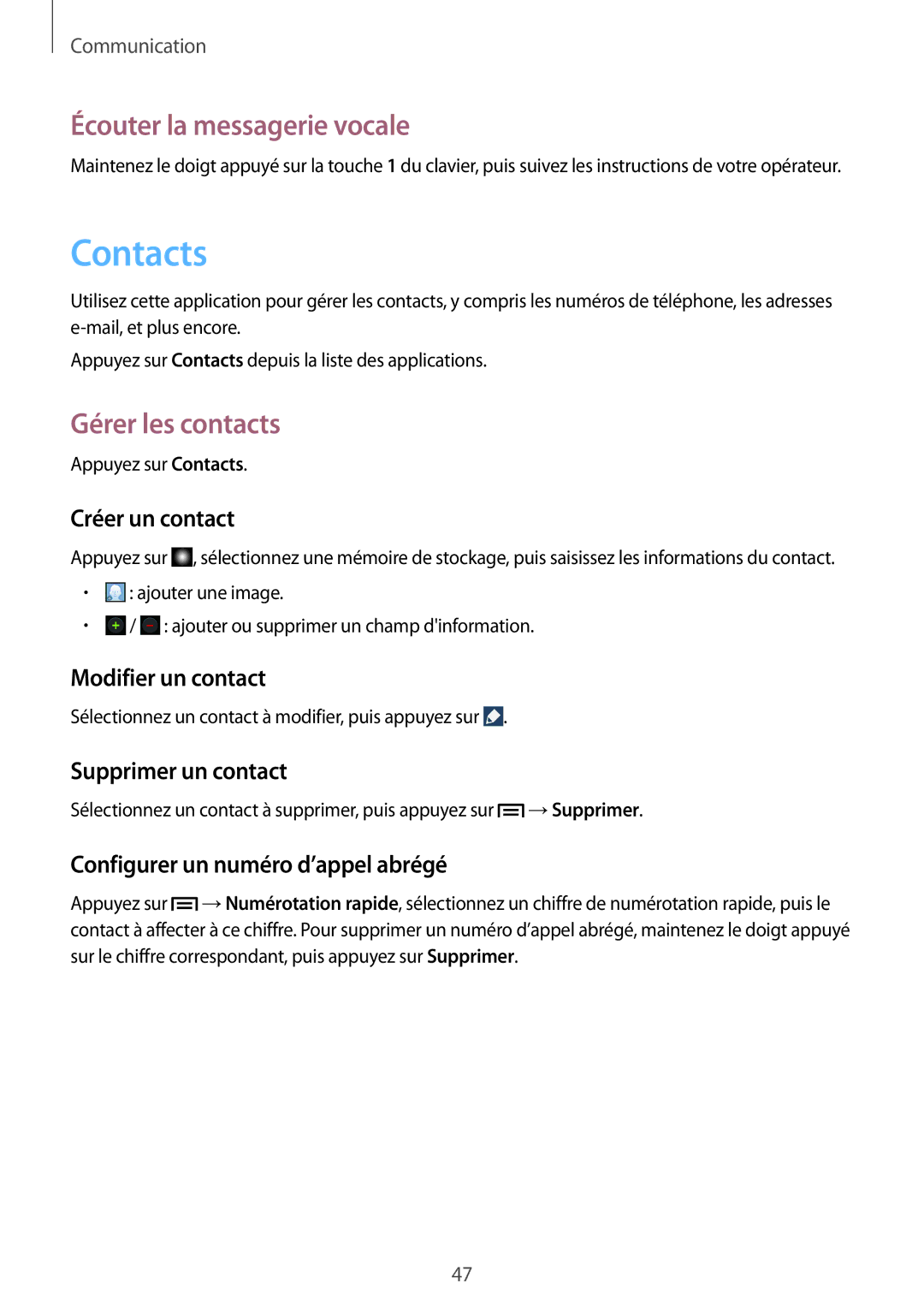 Samsung SM-G7105ZWAXEF, SM-G7105ZWABOG, SM-G7105ZBAFTM manual Contacts, Écouter la messagerie vocale, Gérer les contacts 