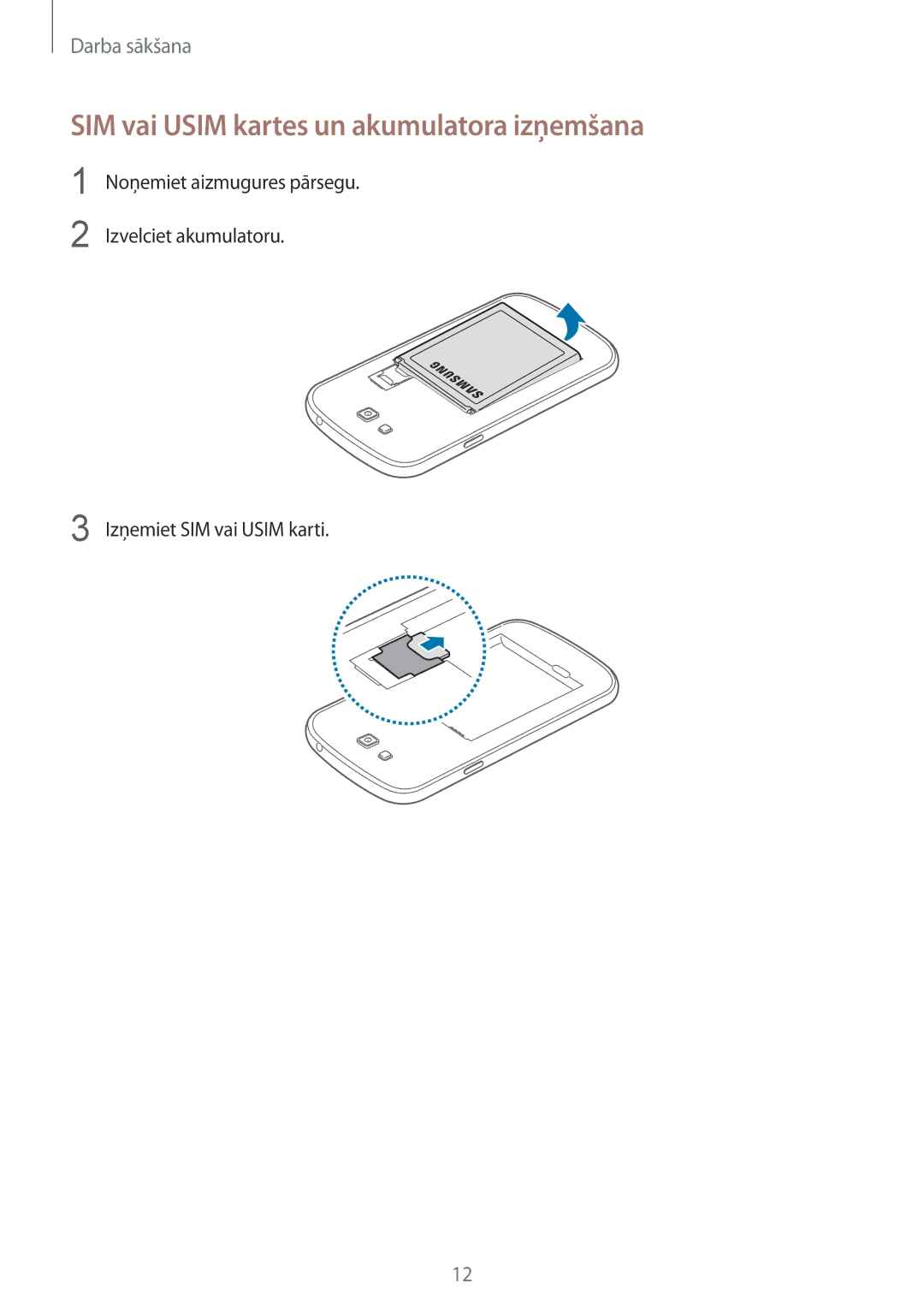 Samsung SM-G7105ZWASEB, SM-G7105ZKASEB manual SIM vai Usim kartes un akumulatora izņemšana 