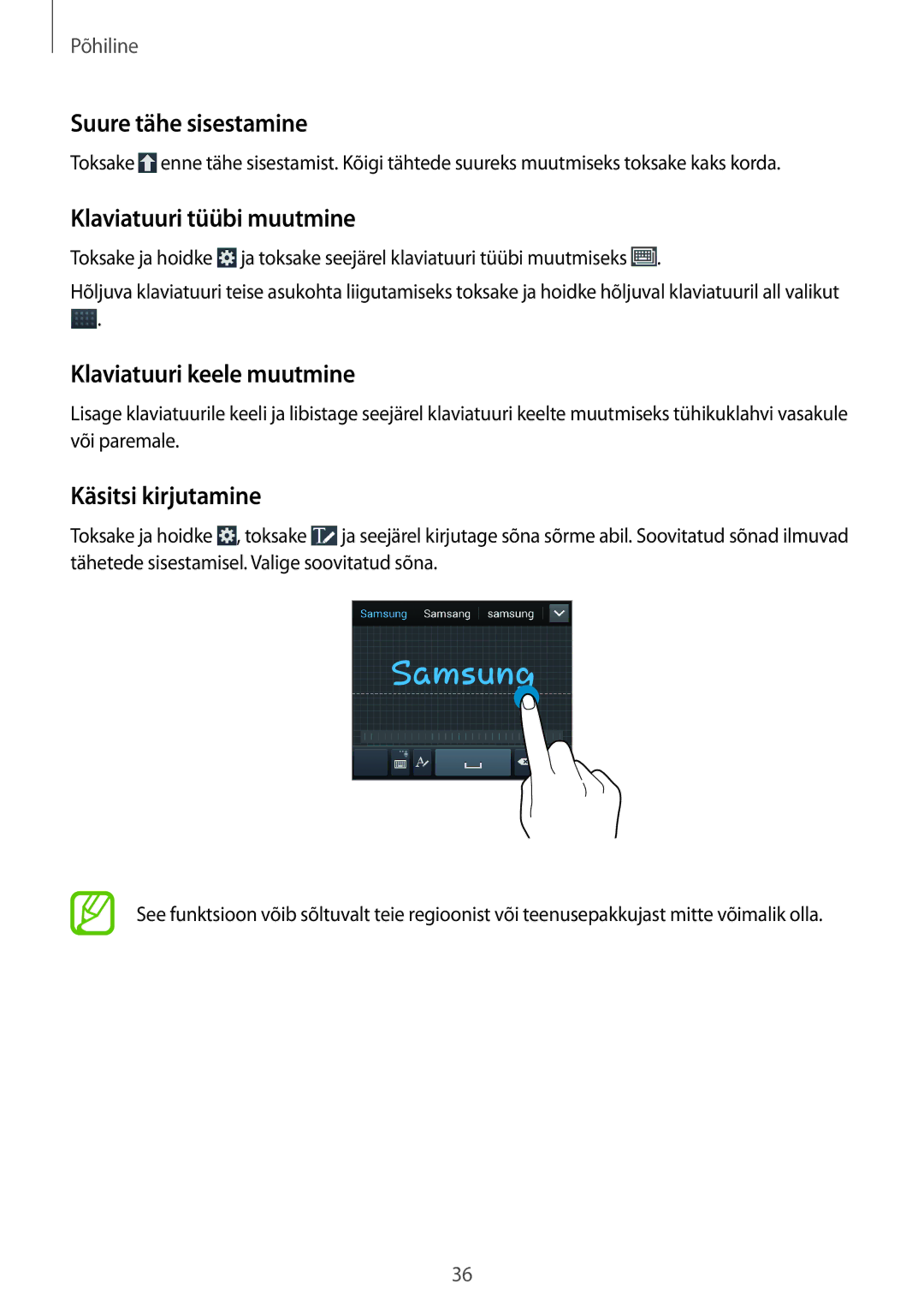 Samsung SM-G7105ZWASEB Suure tähe sisestamine, Klaviatuuri tüübi muutmine, Klaviatuuri keele muutmine, Käsitsi kirjutamine 