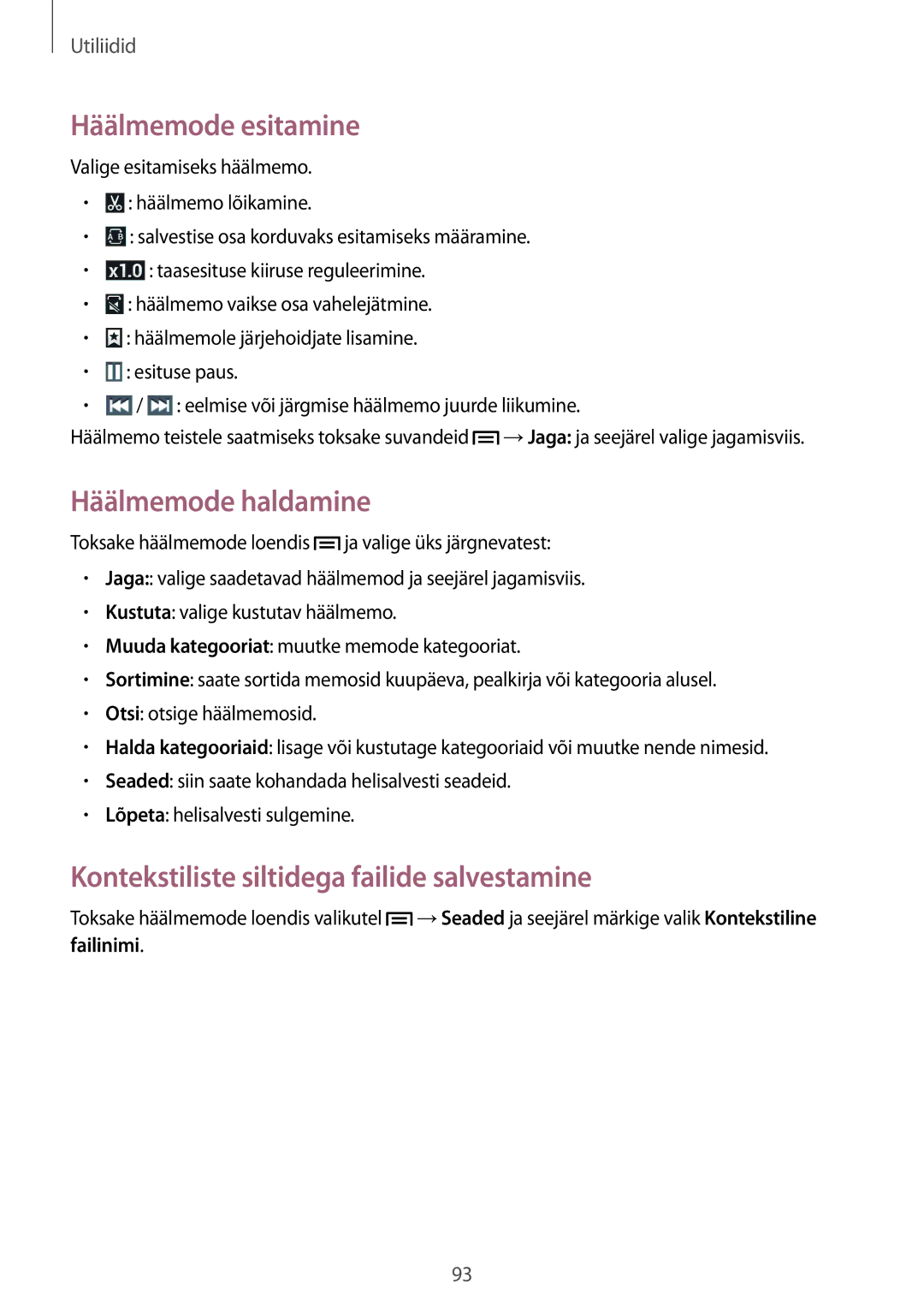 Samsung SM-G7105ZKASEB manual Häälmemode esitamine, Häälmemode haldamine, Kontekstiliste siltidega failide salvestamine 