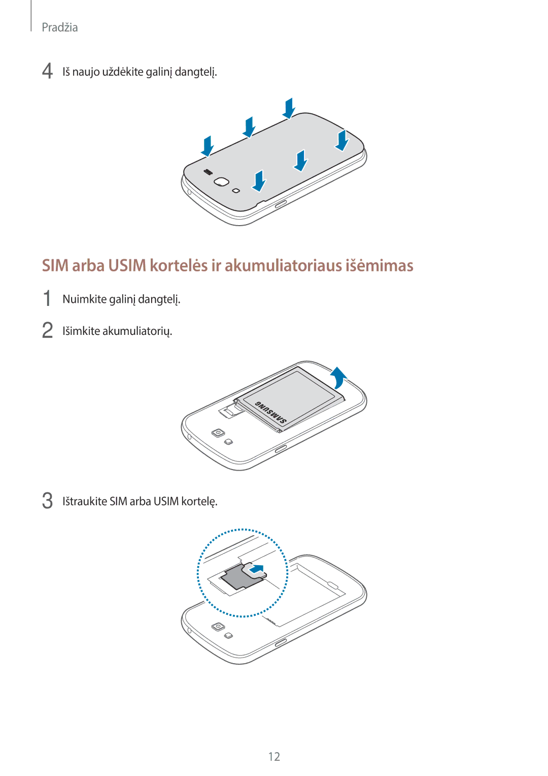 Samsung SM-G7105ZWASEB, SM-G7105ZKASEB manual SIM arba Usim kortelės ir akumuliatoriaus išėmimas 