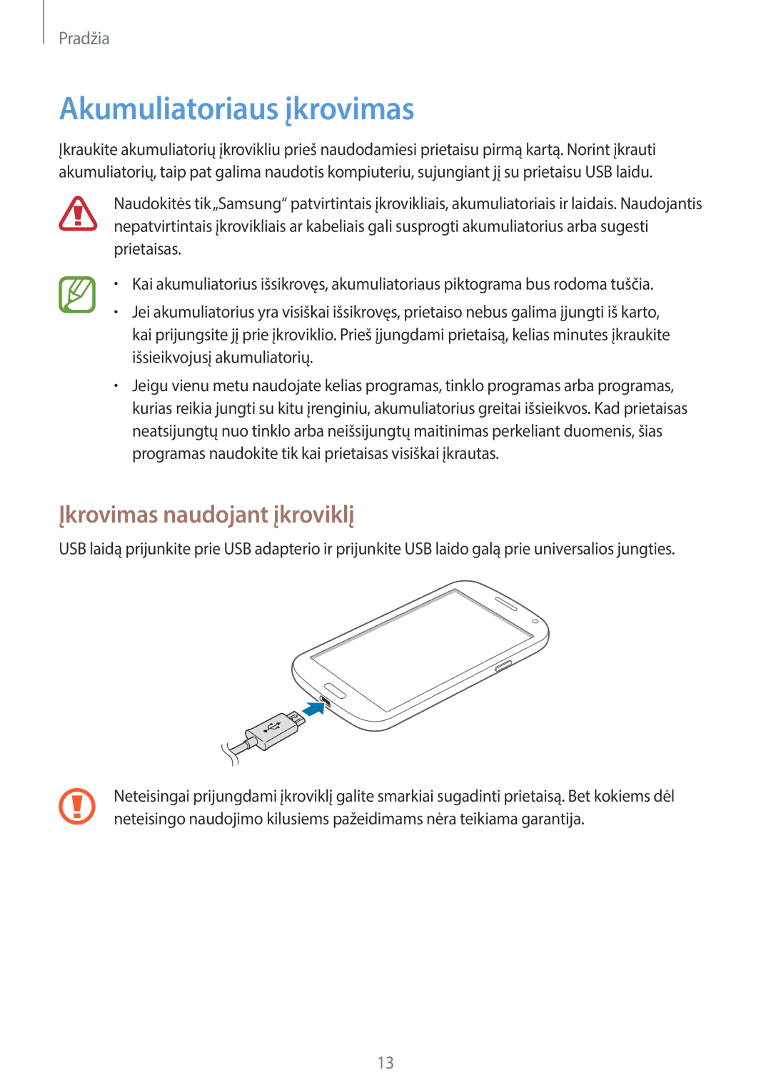 Samsung SM-G7105ZKASEB, SM-G7105ZWASEB manual Akumuliatoriaus įkrovimas, Įkrovimas naudojant įkroviklį 