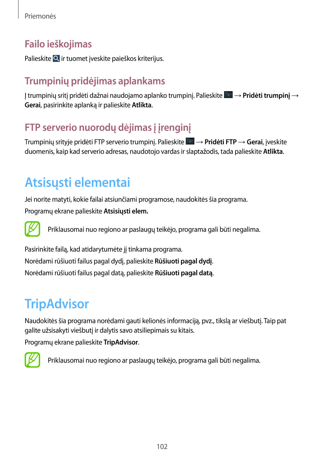 Samsung SM-G7105ZWASEB, SM-G7105ZKASEB Atsisųsti elementai, TripAdvisor, Failo ieškojimas, Trumpinių pridėjimas aplankams 