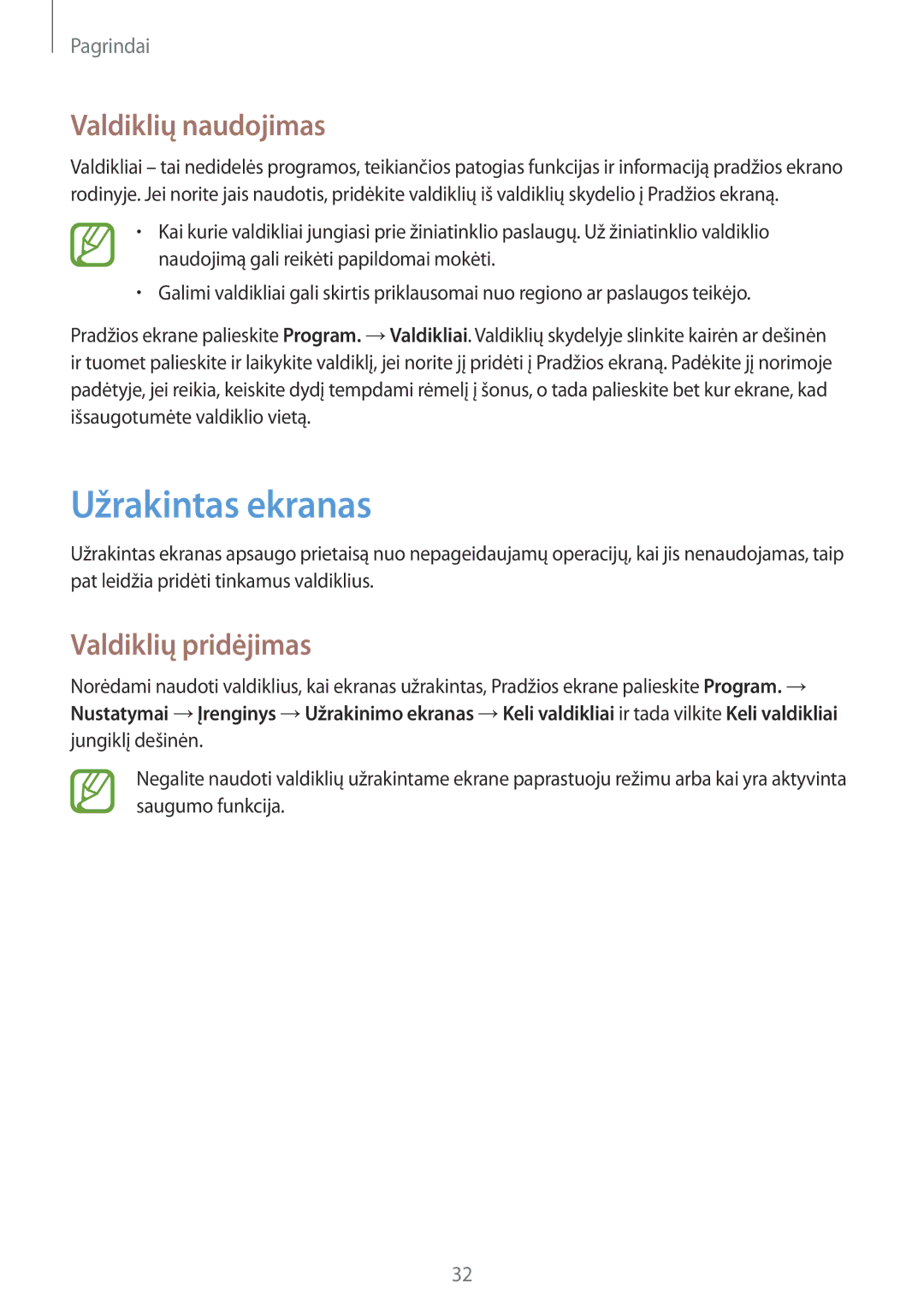 Samsung SM-G7105ZWASEB, SM-G7105ZKASEB manual Užrakintas ekranas, Valdiklių naudojimas, Valdiklių pridėjimas 