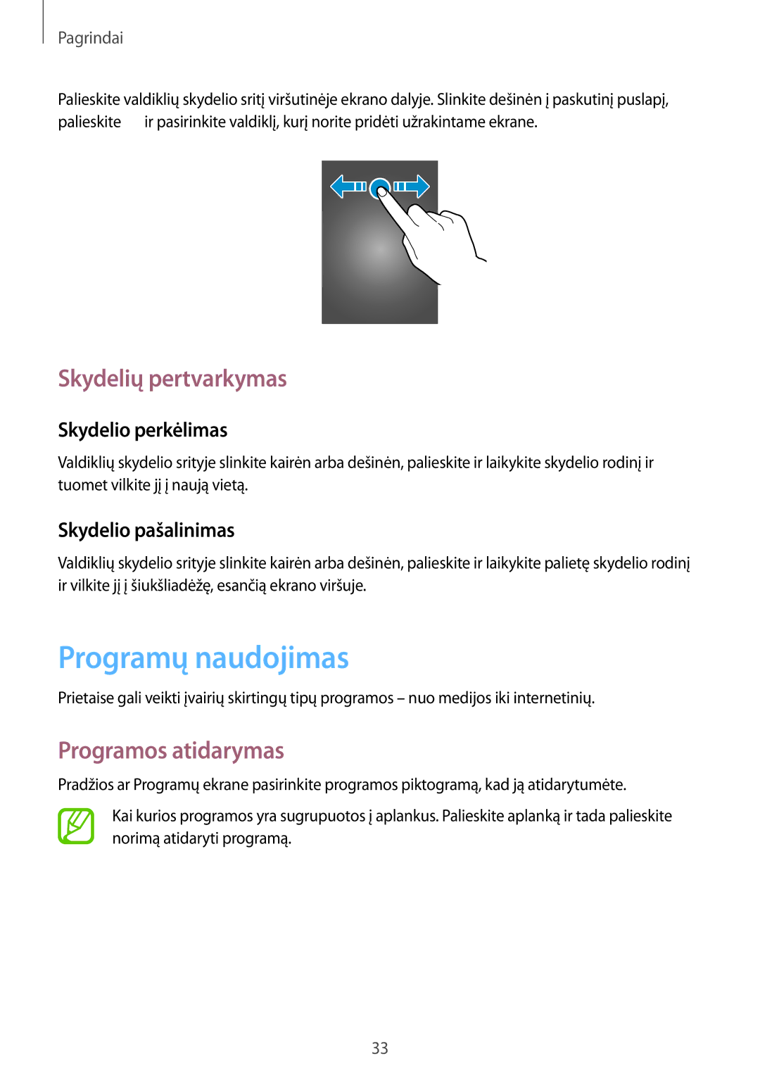 Samsung SM-G7105ZKASEB, SM-G7105ZWASEB manual Programų naudojimas, Programos atidarymas 