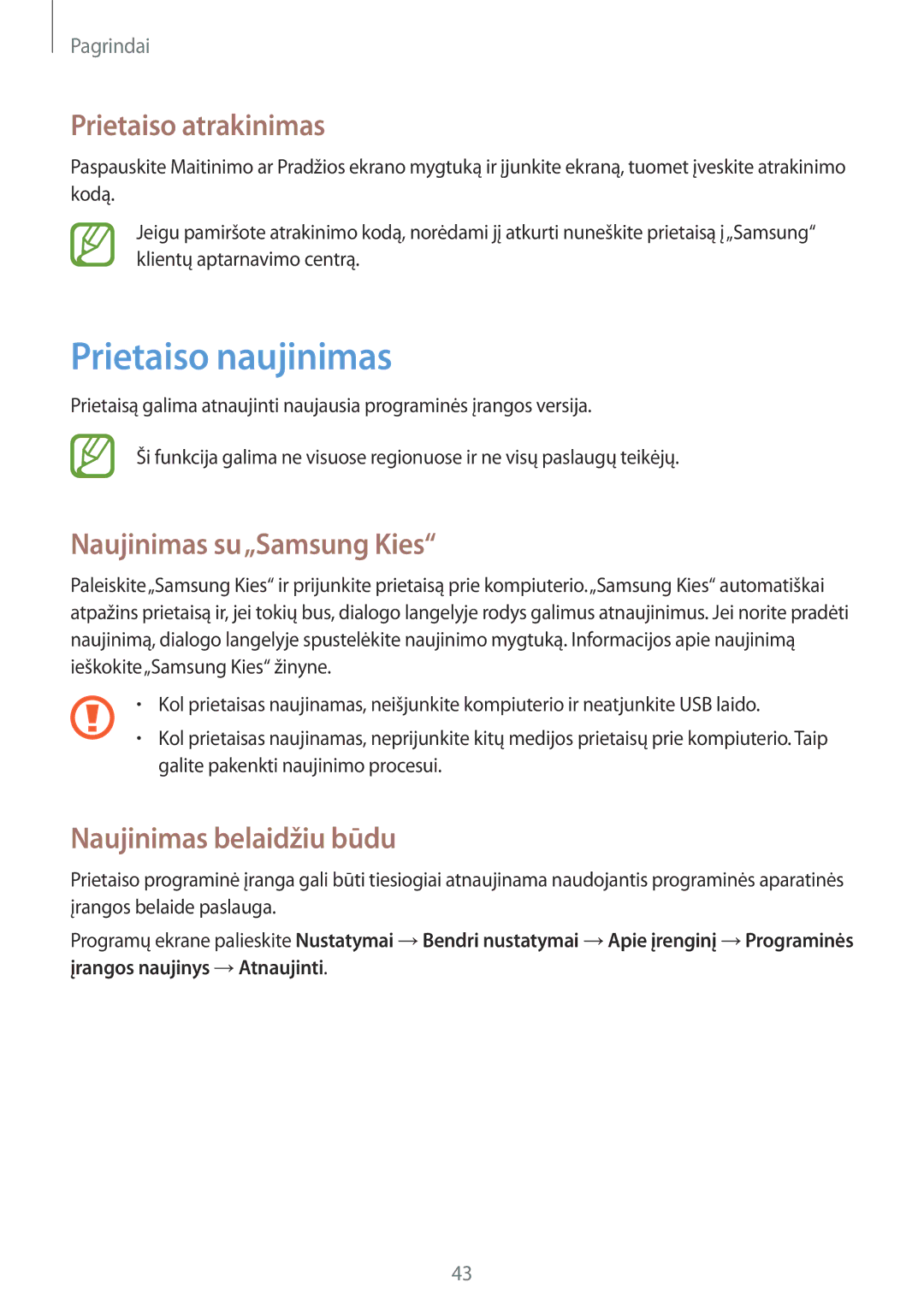 Samsung SM-G7105ZKASEB Prietaiso naujinimas, Prietaiso atrakinimas, Naujinimas su„Samsung Kies, Naujinimas belaidžiu būdu 