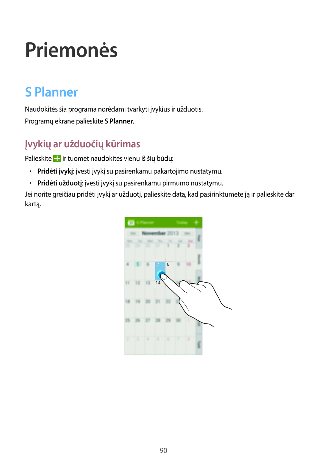 Samsung SM-G7105ZWASEB, SM-G7105ZKASEB manual Planner, Įvykių ar užduočių kūrimas 