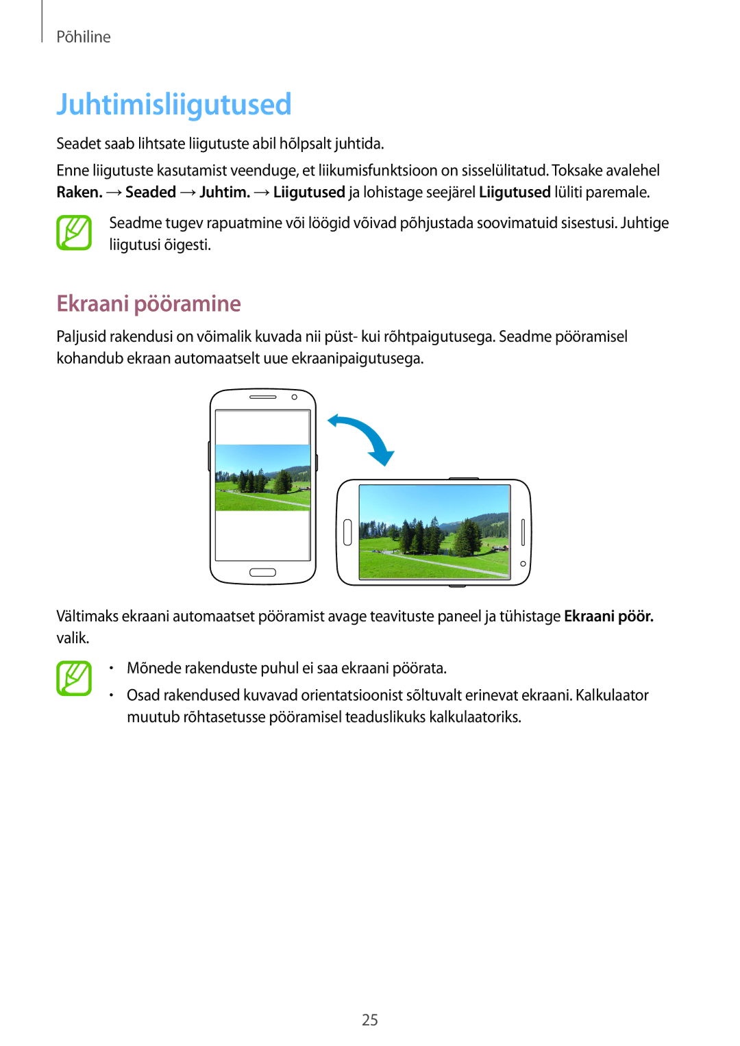 Samsung SM-G7105ZKASEB manual Juhtimisliigutused, Ekraani pööramine, Seadet saab lihtsate liigutuste abil hõlpsalt juhtida 