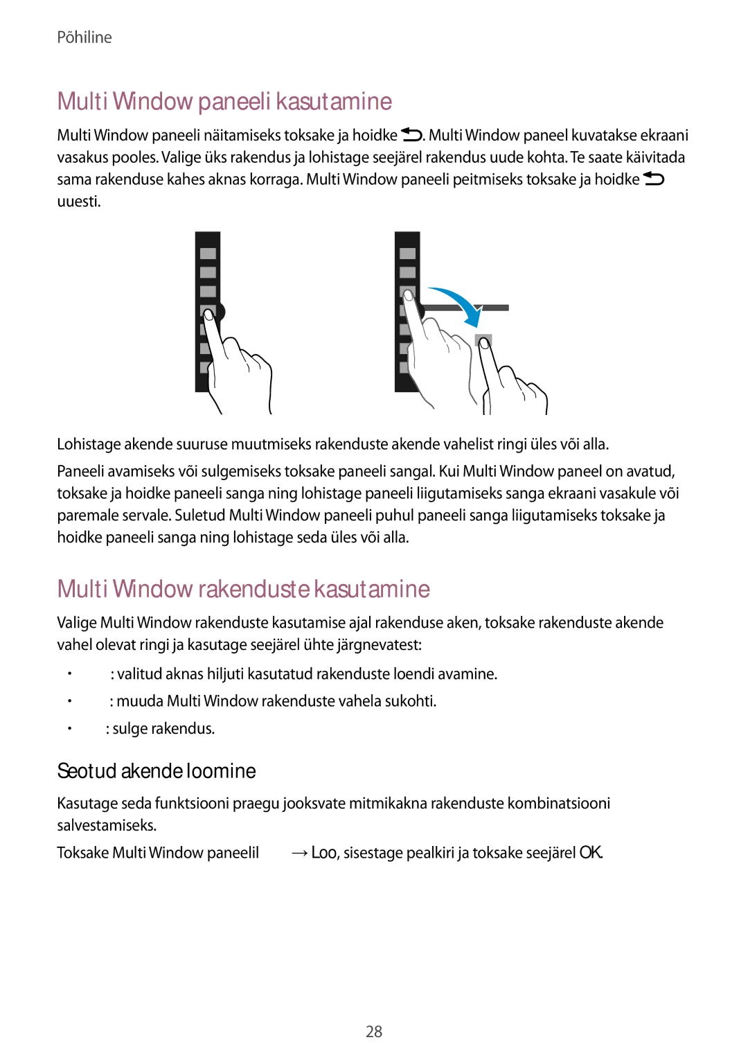 Samsung SM-G7105ZWASEB manual Multi Window paneeli kasutamine, Multi Window rakenduste kasutamine, Seotud akende loomine 