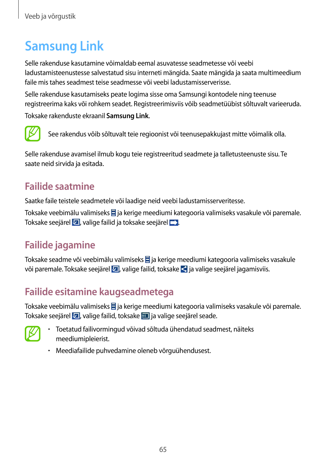 Samsung SM-G7105ZKASEB, SM-G7105ZWASEB Samsung Link, Failide saatmine, Failide jagamine, Failide esitamine kaugseadmetega 