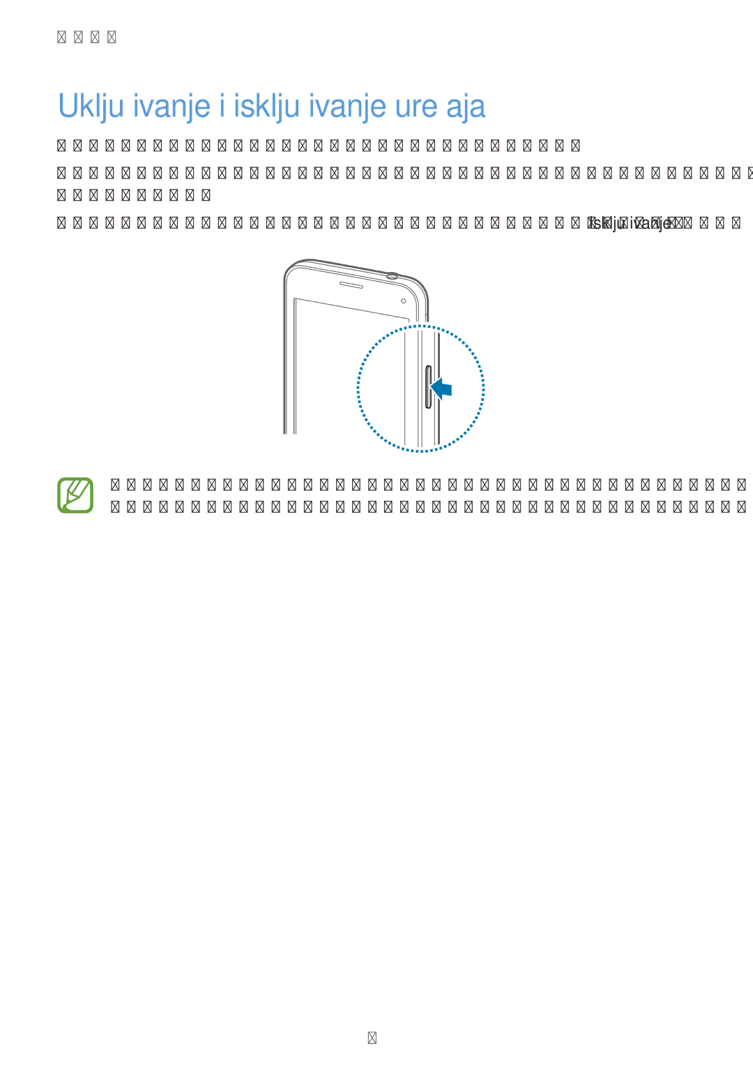 Samsung SM2G800FZKACRO, SM-G800FZDASEE, SM-G800FZWASEE, SM-G800FZKASEE, SM-G800FZBASEE Uključivanje i isključivanje uređaja 