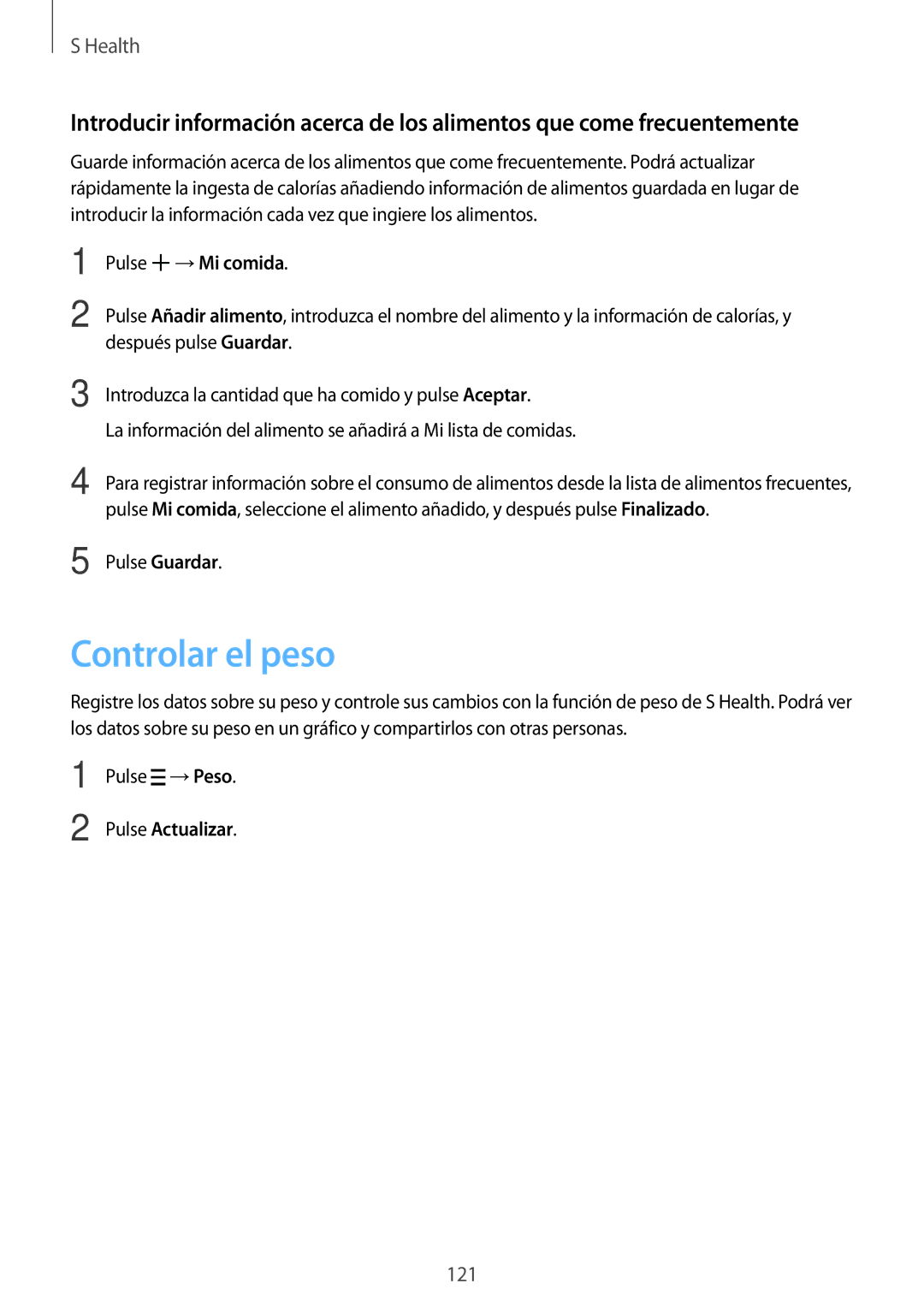 Samsung SM-G800FZKAPHE, SM-G800FZKADBT, SM-G800FZBADBT, SM-G800FZKAXEF Controlar el peso, Pulse →Mi comida, Pulse Actualizar 