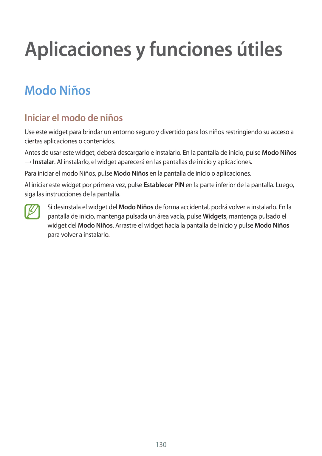 Samsung SM-G800FZDAROM, SM-G800FZKADBT, SM-G800FZBADBT, SM-G800FZKAXEF, SM-G800FZWAITV Modo Niños, Iniciar el modo de niños 