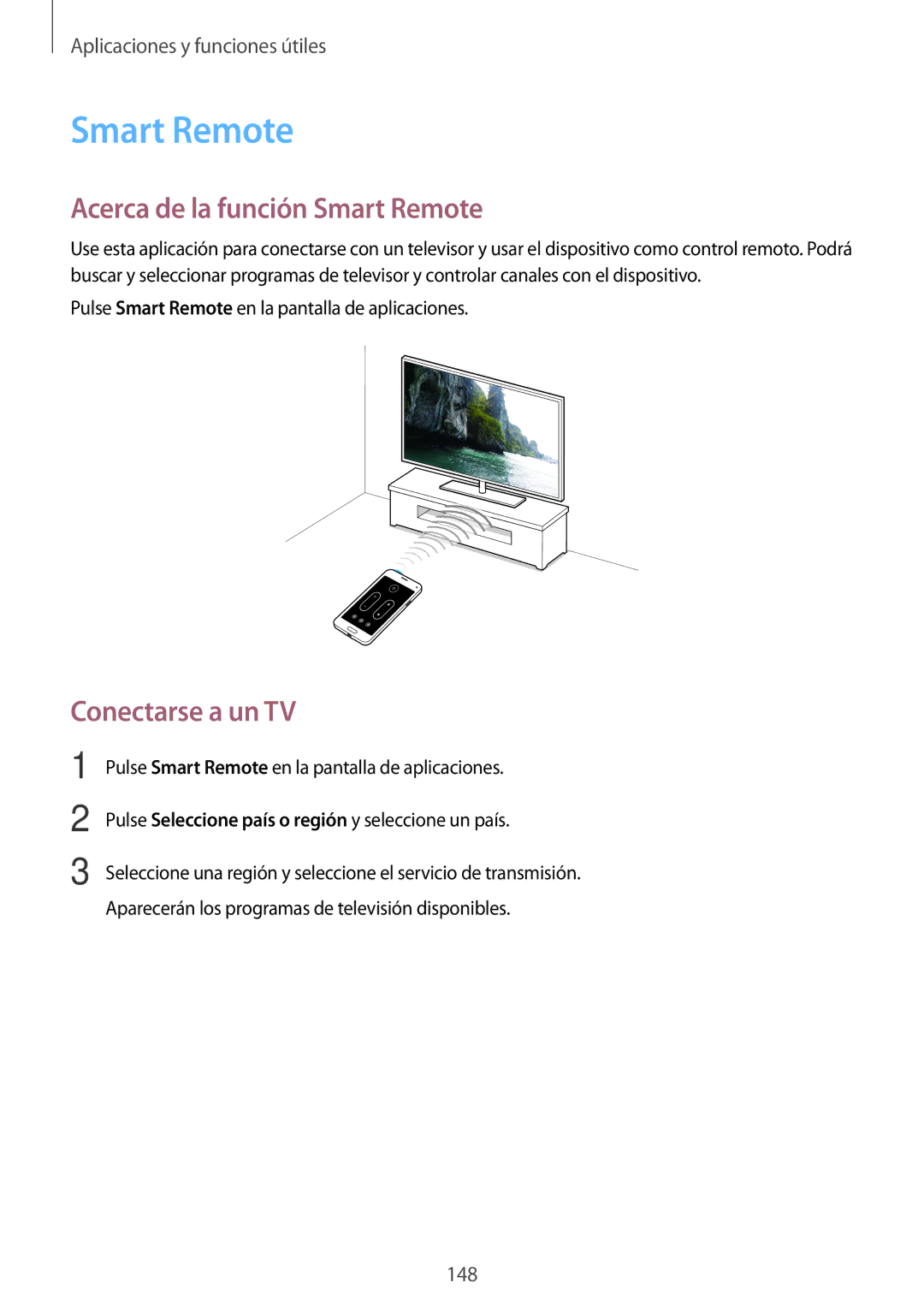 Samsung SM-G800FZKATPH, SM-G800FZKADBT, SM-G800FZBADBT manual Acerca de la función Smart Remote, Conectarse a un TV 