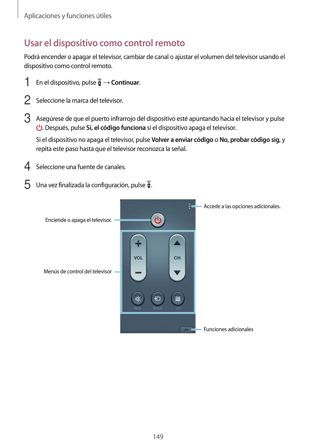 Samsung SM-G800FZKAPHE, SM-G800FZKADBT, SM-G800FZBADBT, SM-G800FZKAXEF manual Usar el dispositivo como control remoto 