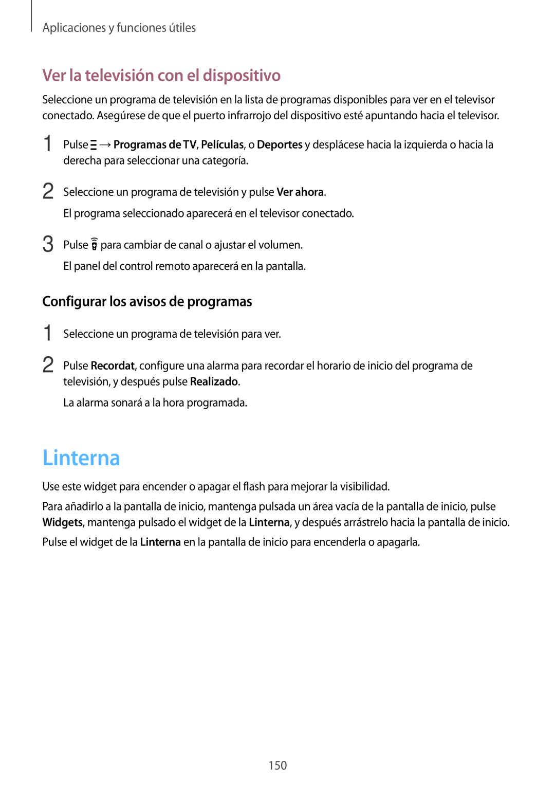 Samsung SM-G800FZKAETL, SM-G800FZKADBT Linterna, Ver la televisión con el dispositivo, Configurar los avisos de programas 