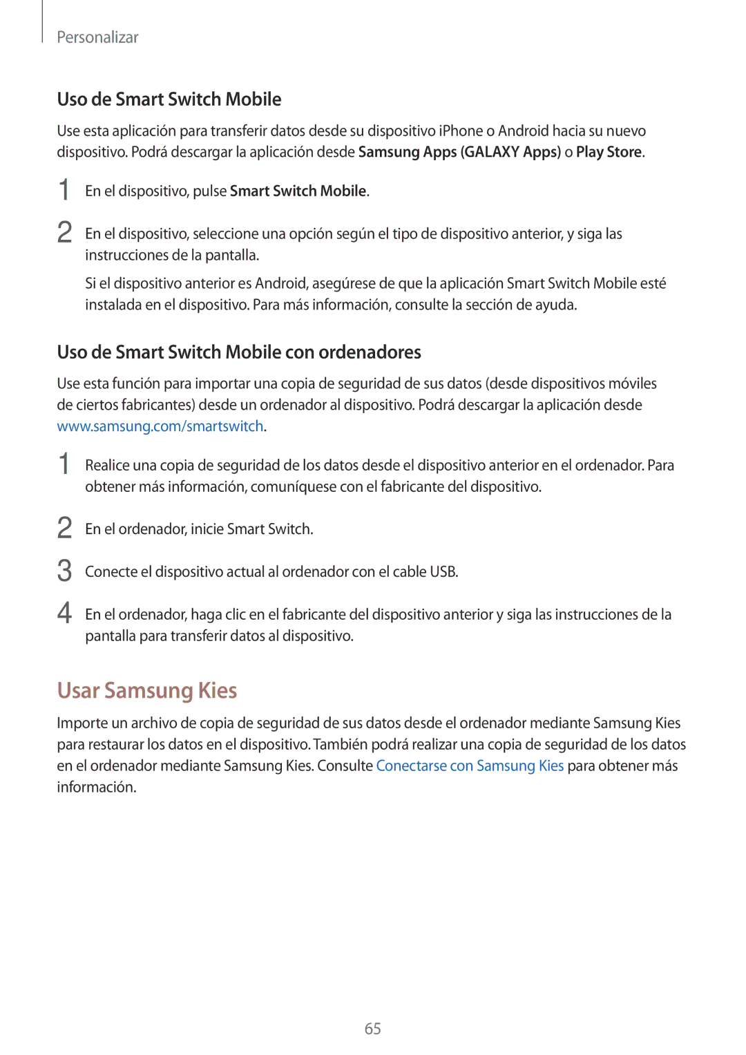 Samsung SM-G800FZKAPHE, SM-G800FZKADBT, SM-G800FZBADBT Usar Samsung Kies, Uso de Smart Switch Mobile con ordenadores 