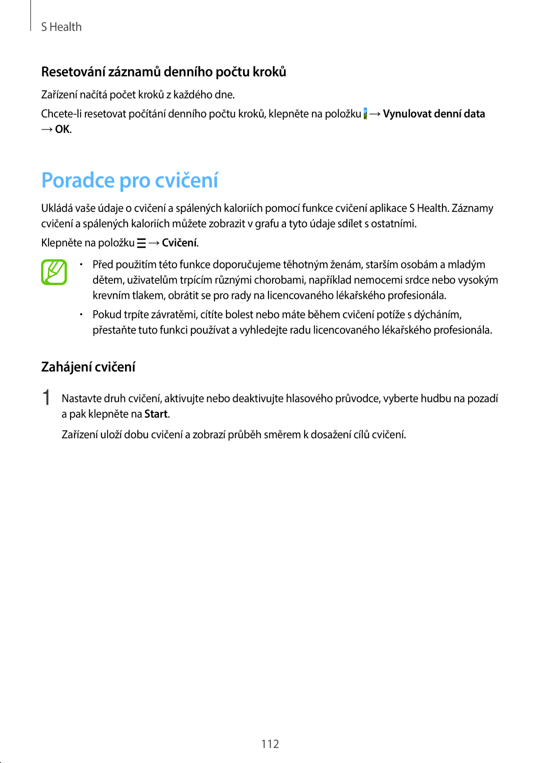 Samsung SM-G800FZWAXEH, SM-G800FZKASWC Poradce pro cvičení, Resetování záznamů denního počtu kroků, Zahájení cvičení, → Ok 