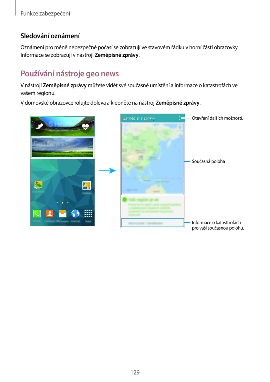 Samsung SM2G800FZKATMS, SM-G800FZKASWC, SM-G800FZKAPLS, SM-G800FZKAAUT manual Používání nástroje geo news, Sledování oznámení 