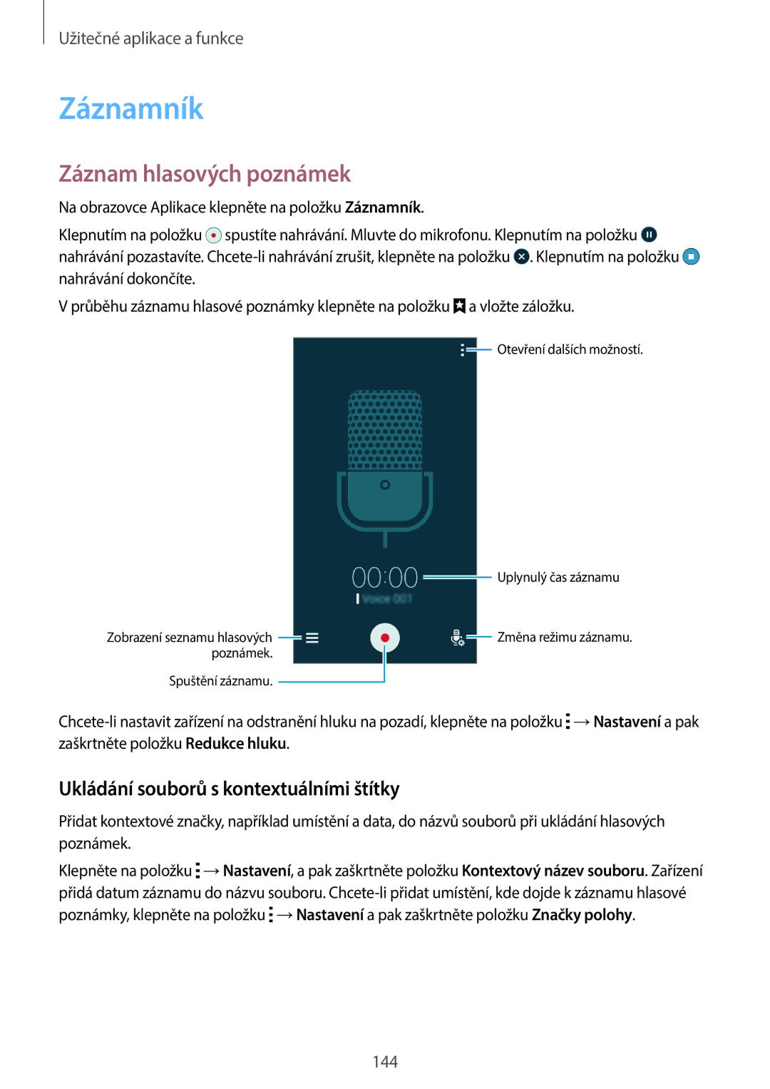 Samsung SM-G800FZKATMS, SM-G800FZKASWC manual Záznamník, Záznam hlasových poznámek, Ukládání souborů s kontextuálními štítky 