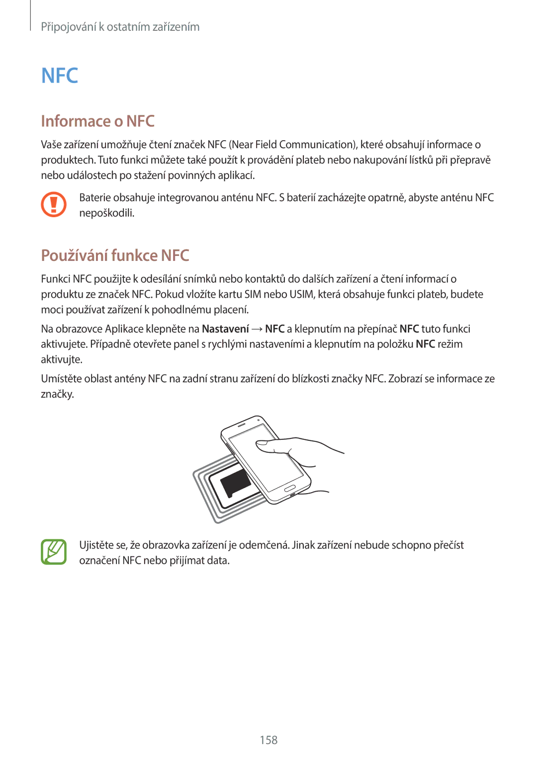 Samsung SM-G800FZDAXEO, SM-G800FZKASWC, SM-G800FZKAPLS, SM-G800FZKAAUT, SM-G800FZKAXEO Informace o NFC, Používání funkce NFC 