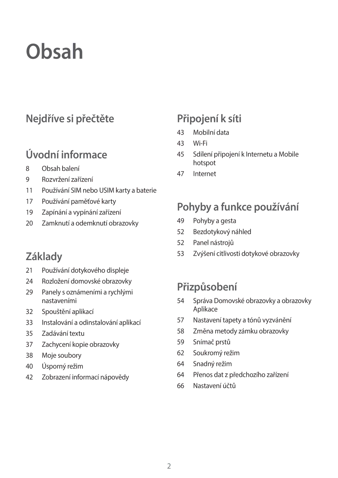 Samsung SM-G800FZKAAUT, SM-G800FZKASWC, SM-G800FZKAPLS, SM-G800FZKAXEO manual Obsah, Nejdříve si přečtěte Úvodní informace 