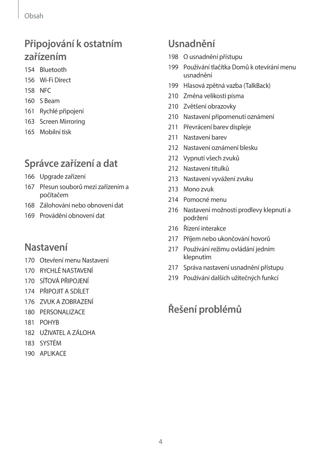 Samsung SM-G800FZBAAUT, SM-G800FZKASWC, SM-G800FZKAPLS, SM-G800FZKAAUT, SM-G800FZKAXEO, SM-G800FZWAAUT manual Řešení problémů 