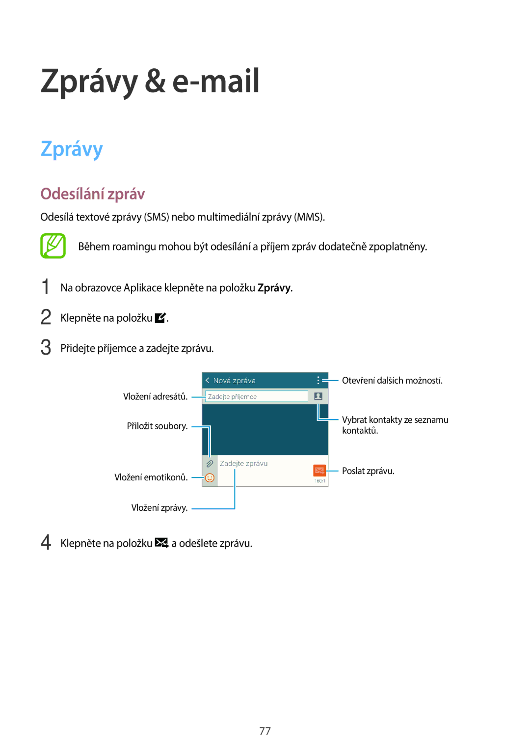 Samsung SM-G800FZKAPLS, SM-G800FZKASWC, SM-G800FZKAAUT, SM-G800FZKAXEO, SM-G800FZBAAUT manual Zprávy & e-mail, Odesílání zpráv 