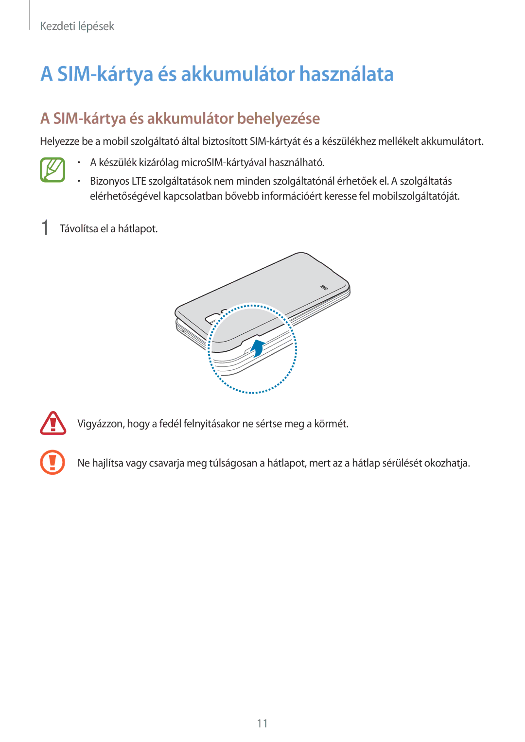 Samsung SM-G800FZWAXEO, SM-G800FZKASWC manual SIM-kártya és akkumulátor használata, SIM-kártya és akkumulátor behelyezése 