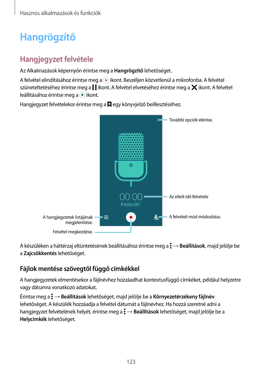 Samsung SM-G800FZWAATO, SM-G800FZKASWC manual Hangrögzítő, Hangjegyzet felvétele, Fájlok mentése szövegtől függő címkékkel 