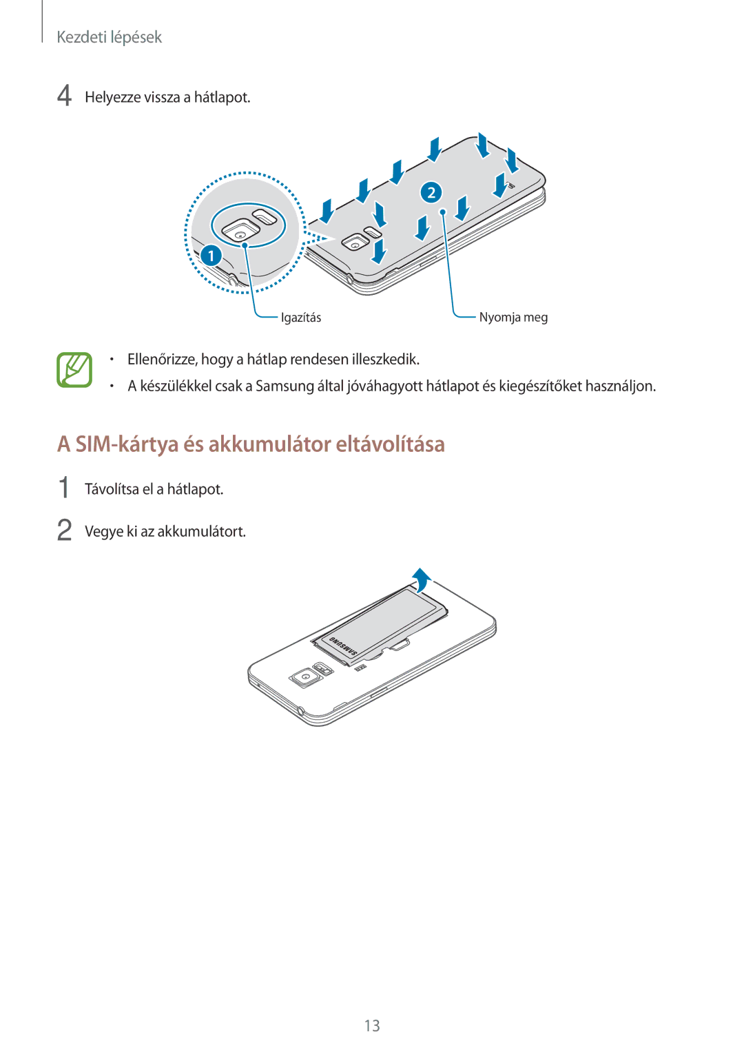 Samsung SM-G800FZKAETL, SM-G800FZKASWC, SM-G800FZKAPLS, SM-G800FZKAAUT, SM-G800FZKAXEO SIM-kártya és akkumulátor eltávolítása 