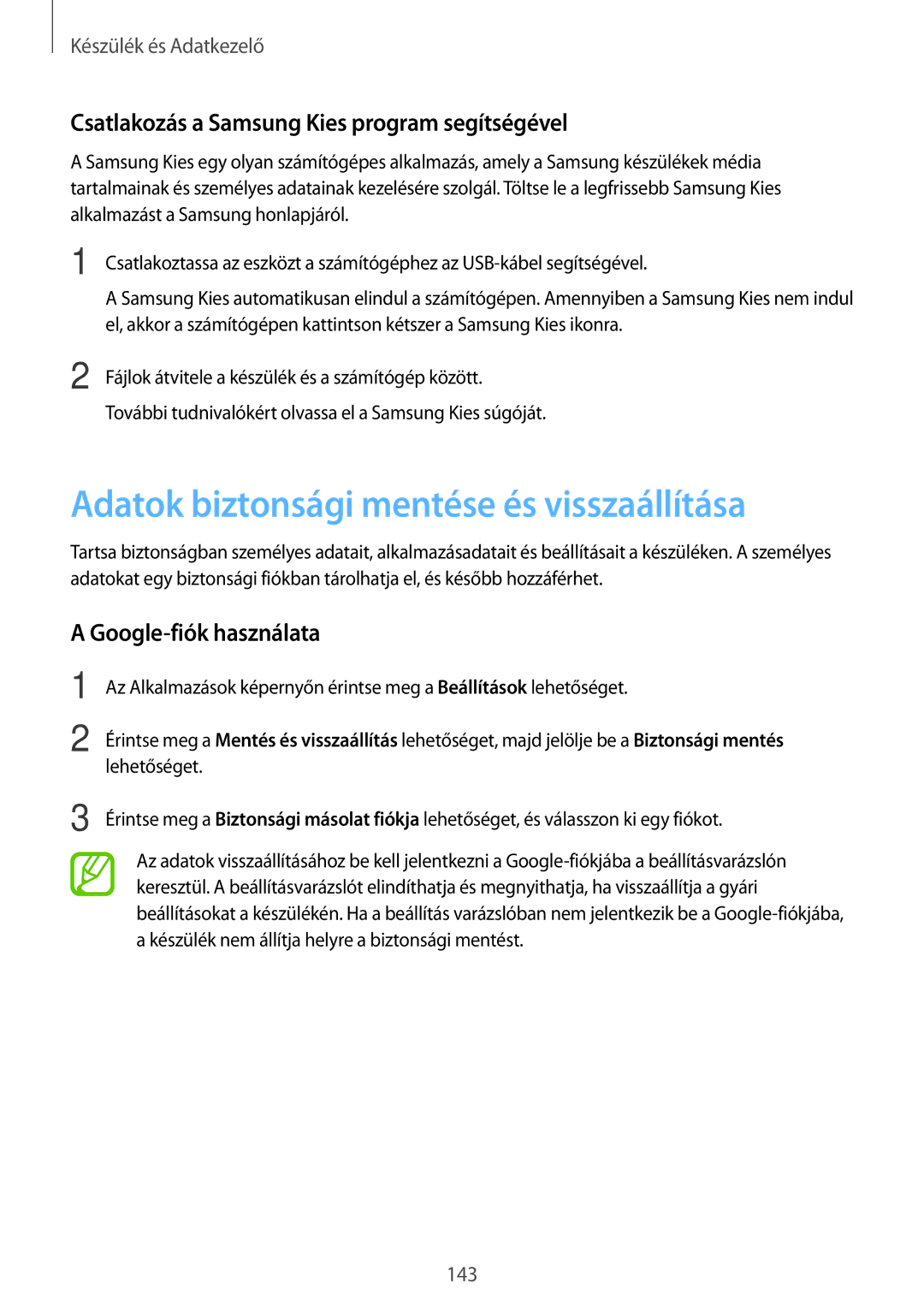 Samsung SM2G800FZWAO2C manual Adatok biztonsági mentése és visszaállítása, Csatlakozás a Samsung Kies program segítségével 