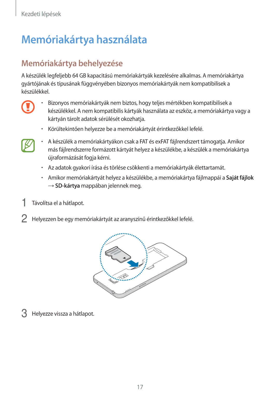 Samsung SM2G800FZWATMZ, SM-G800FZKASWC, SM-G800FZKAPLS, SM-G800FZKAAUT Memóriakártya használata, Memóriakártya behelyezése 