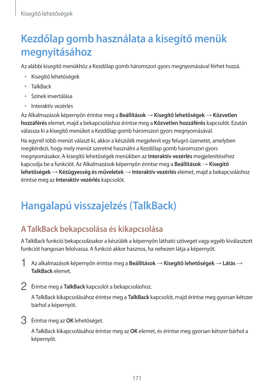 Samsung SM-G800FZWAPLS manual Kezdőlap gomb használata a kisegítő menük megnyitásához, Hangalapú visszajelzés TalkBack 