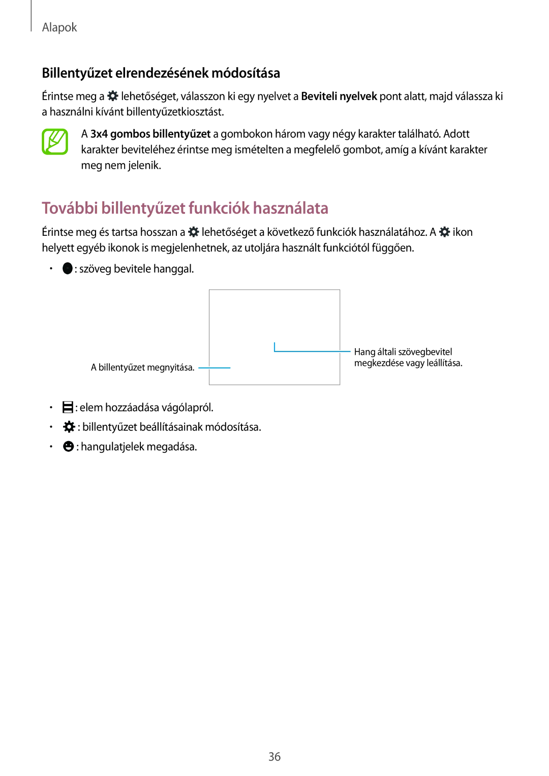 Samsung SM-G800FZWAXEH, SM-G800FZKASWC További billentyűzet funkciók használata, Billentyűzet elrendezésének módosítása 