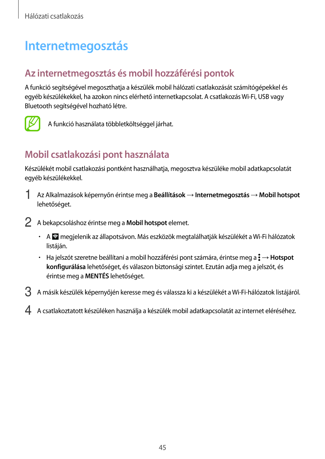 Samsung SM2G800FZDAXEH, SM-G800FZKASWC, SM-G800FZKAPLS Internetmegosztás, Az internetmegosztás és mobil hozzáférési pontok 