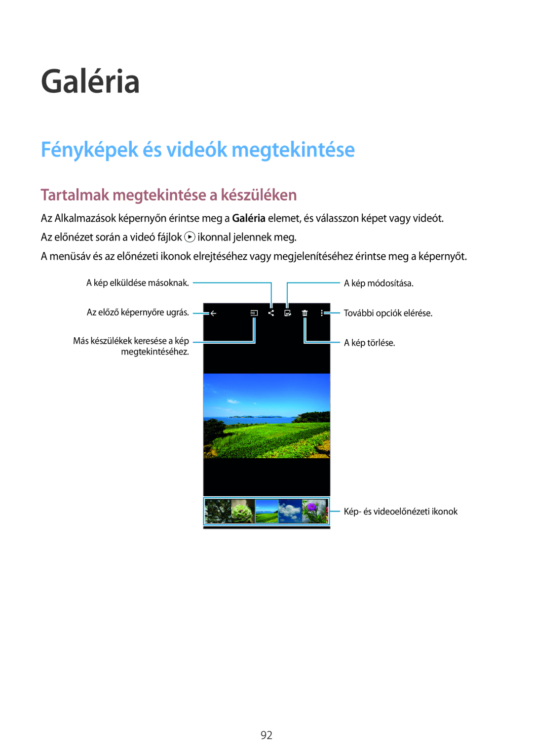 Samsung SM2G800FZDAO2C, SM-G800FZKASWC manual Galéria, Fényképek és videók megtekintése, Tartalmak megtekintése a készüléken 