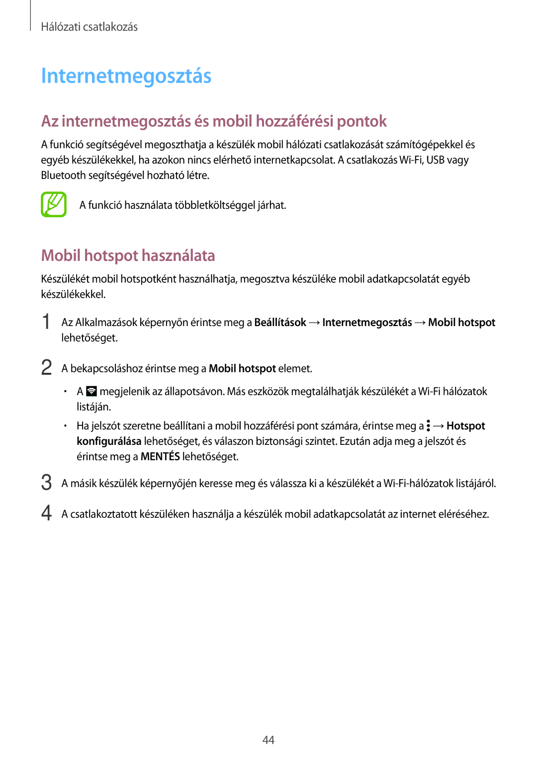 Samsung SM2G800FZKAETL manual Internetmegosztás, Az internetmegosztás és mobil hozzáférési pontok, Mobil hotspot használata 