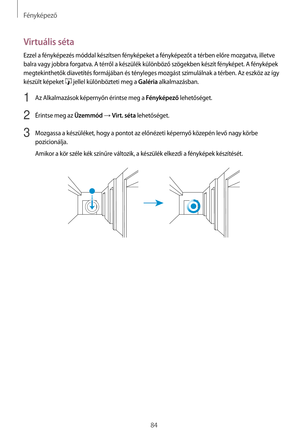 Samsung SM-G800FZKAXEH, SM-G800FZKASWC, SM-G800FZKAPLS, SM-G800FZKAAUT, SM-G800FZKAXEO, SM-G800FZBAAUT manual Virtuális séta 