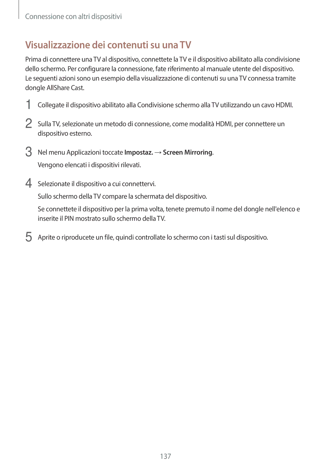 Samsung SM-G800FZDATIM, SM-G800FZWADBT, SM-G800FZDADBT, SM-G800FZKADBT manual Visualizzazione dei contenuti su una TV 