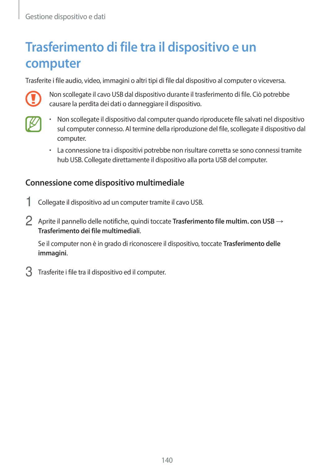 Samsung SM-G800FZKAXEO Trasferimento di file tra il dispositivo e un computer, Connessione come dispositivo multimediale 